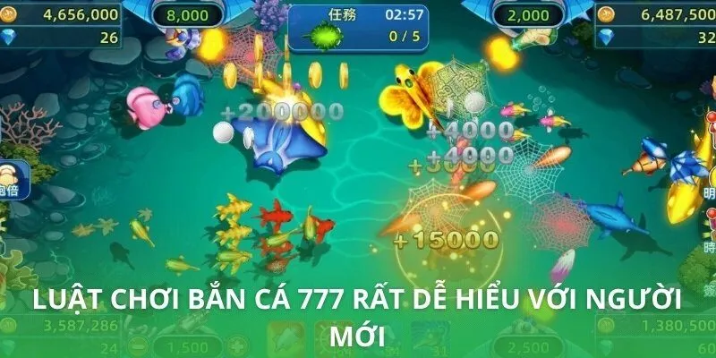 Luật chơi bắn cá 777 rất dễ hiểu với người mới