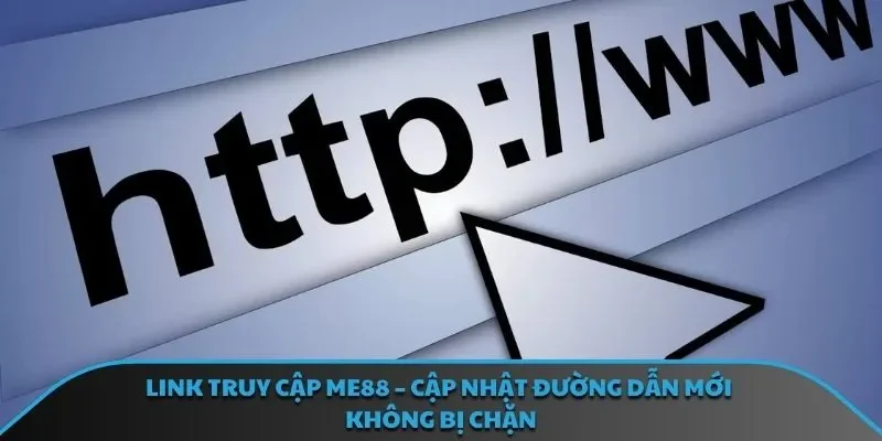 Link Truy Cập ME88