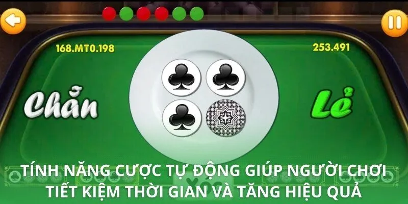 Tính năng cược tự động giúp người chơi tiết kiệm thời gian và tăng hiệu quả